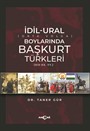 İdil-Ural Boylarında Başkurt Türkleri