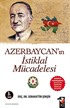 Azerbaycan'ın İstiklal Mücadelesi
