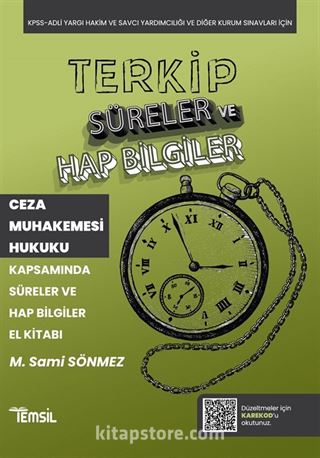 Terkip Ceza Muhakemesi Hukuku Süreler ve Hap Bilgiler El Kitabı