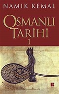 Osmanlı Tarihi 1 / Namık Kemal
