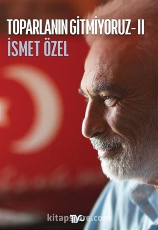 Toparlanın Gitmiyoruz 2