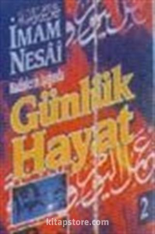 Hadislerin Işığında Günlük Hayat