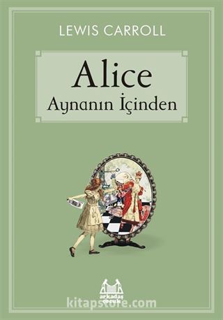 Alice Aynanın İçinden