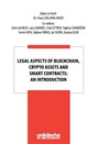 Legal Aspects of Blockchain, Crypto Assets and Smart Contracts: An Introduction