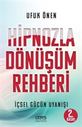 Hipnozla Dönüşüm Rehberi