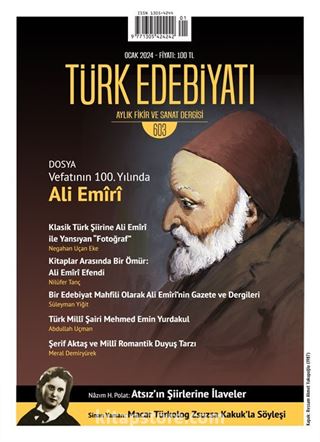 Türk Edebiyatı Aylık Fikir ve Sanat Dergisi Sayı: 603 Ocak 2024