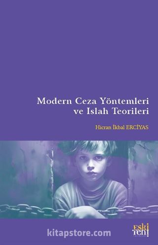 Modern Ceza Yöntemleri ve Islah Teorileri