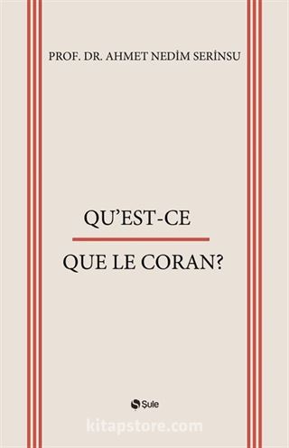 Qu'est-Ce Que Le Coran?