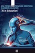 New Trends And Promising Directions In Modern Education 'AI in Education'
