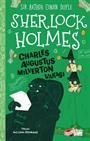 Sherlock Holmes / Charles Augustus Milverton Vakası