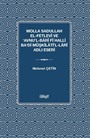 Molla Sadullah el-Fetlevî ve 'Avnu'l-Barî fî Halli Ba'di Müşkilati'l-Larî Adlı Eseri