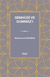 Semhûdî ve Gummaz'ı