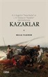 N. V. Gogol'ün 'Taras Bulba' ve L. N. Tolstoy'un 'Kazaklar' Adlı Eserlerinde Kazaklar