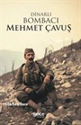 Dinarlı Bombacı Mehmet Çavuş