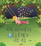 Kalbimdeki Kelebek Pır Pır