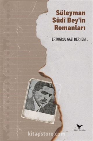 Süleyman Sûdî Bey'in Romanları