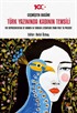 Geçmişten Bugüne Türk Yazınında Kadının Temsili