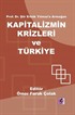 Prof. Dr. Şiir Erkök Yılmaz'a Armağan: Kapitalizmin Krizleri ve Türkiye