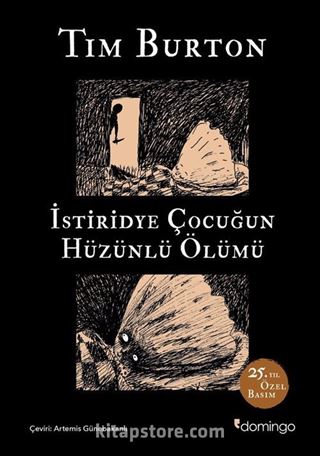 İstiridye Çocuğun Hüzünlü Ölümü ve Diğer Öyküler: 25. Yıl Özel Basım (Sert Kapak)
