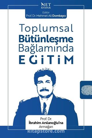 Toplumsal Bütünleşme Bağlamında Eğitim