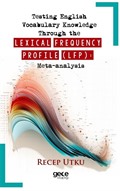 Testing English Vocabulary Knowledge Through the Lexical Frequency Profile (LFP): Meta-analysis