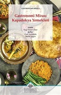 Gastronomi Mirası Kapadokya Yemekleri
