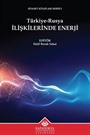Türkiye-Rusya İlişkilerinde Enerji