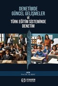 Denetimde Güncel Gelişmeler ve Türk Eğitim Sisteminde Denetim