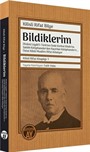 Bildiklerim: Dîvanü Lügati't-Türk'ten Dede Korkut Kitabı'na; Satılık Kütüphaneler'den Kaçırılan Kütüphaneler'e... Üstat Kilisli Muallim Rifat Anlatıyor