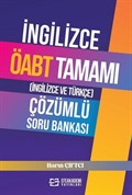 İngilizce ÖABT Tamamı (İngilizce ve Türkçe) Çözümlü Soru Bankası