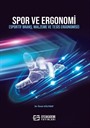 Spor ve Ergonomi (Sportif Branş, Malzeme Ve Tesis Ergonomisi)