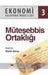 Ekonomi Kalkınma Modelleri 3 / Müteşebbis Ortaklığı