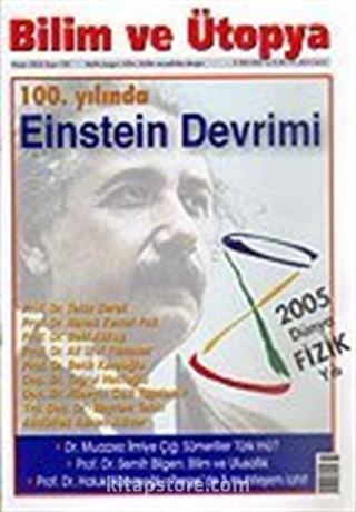 Bilim ve Ütopya /Aylık Bilim, Kültür ve Politika Dergisi /Nisan 2005 Sayı: 130