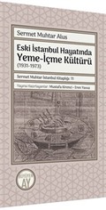 Eski İstanbul Hayatında Yeme-İçme Kültürü (1931-1973)