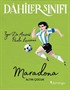 Dahiler Sınıfı - Maradona