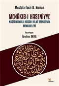 Menakıb-ı Haseniyye Kastamonulu Hasan Hilmî Efendi'nin Menkıbeleri
