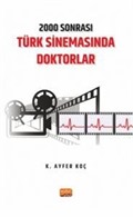 2000 Sonrası Türk Sinemasında Doktorlar