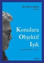 Konulara Objektif Işık