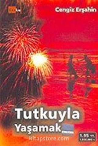 Tutkuyla Yaşamak
