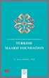 As An Element Of Soft Power in Turkish Foreign Policy: Turkish Maarif Foundation