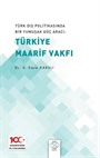 Türk Dış Politikasında Bir Yumuşak Güç Aracı: Türk Maarif Vakfı