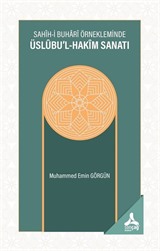 Sahîh-i Buharî Örnekleminde Üslûbu'l-Hakîm Sanatı