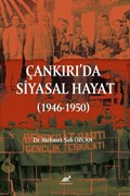 Çankırı'da Siyasal Hayat (1946-1950)