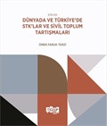 Dünyada ve Türkiye'de STK'lar ve Sivil Toplum Tartışmaları