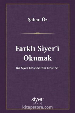 Farklı Siyer'i Okumak