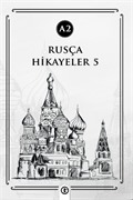 Rusça Hikayeler 5 (A2)