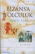 Bizans'a Yolculuk