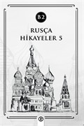 Rusça Hikayeler 5 (B2)