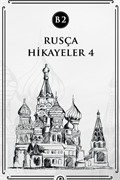 Rusça Hikayeler 4 (B2)