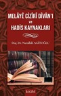 Melaye Cizri Divanı Ve Hadis Kaynakları